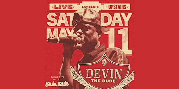 Upstairs at Lamberts: Devin The Dude