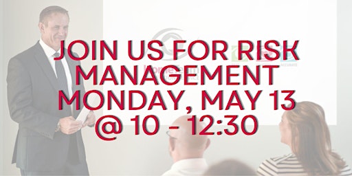 Primaire afbeelding van HomeTeam Presents: Risk Management 05/13/2024