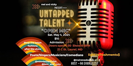 UNTAPPED TALENT Open Mic