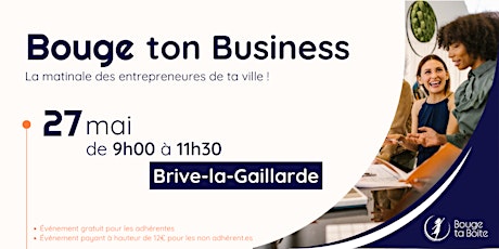 Bouge ton Business à Brive-la-Gaillarde