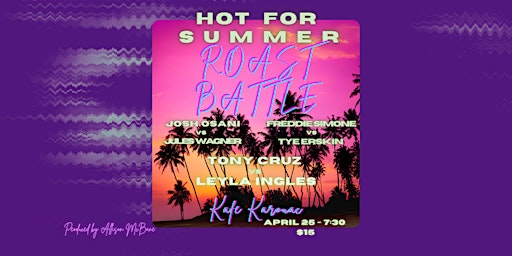 Hot for Summer Comedy Roast Battle primary image