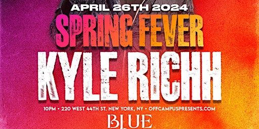 Imagem principal do evento KYLE RICH @ BLUE MIDTOWN (18+) April 26th