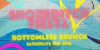 Primaire afbeelding van URBAN FOOD FEST SHOREDITCH FIESTA BOTTOMLESS BRUNCH!!