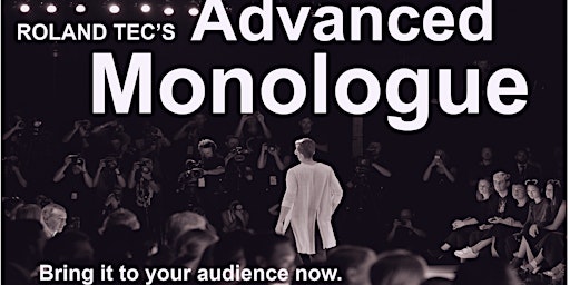 Imagem principal do evento Roland Tec's Advanced Monologue Workshop