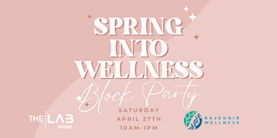 Primaire afbeelding van Spring into Wellness Block Party