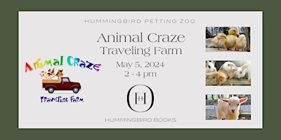 Imagem principal do evento Hummingbird Petting Zoo with Animal Craze Traveling Farm