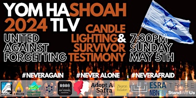 Hauptbild für Tel Aviv Yom HaShoah Community Ceremony & in-English Survivor Testimony