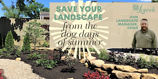 Hauptbild für Save Your Landscape from the Dog Days of Summer