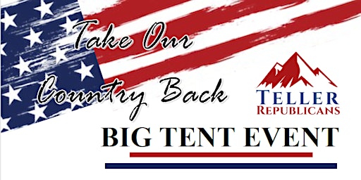 Teller Republicans Big Tent Event primary image