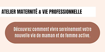 Primaire afbeelding van Atelier maternité vie professionnelle