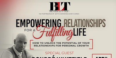Imagen principal de Empowering Relationships for a Fulfilling Life featuring Dondré Whitfield