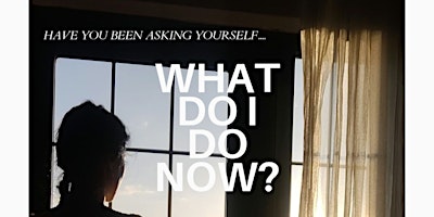 Imagem principal de Stepping into Self-Awareness: What Do I Do Now (morning session)