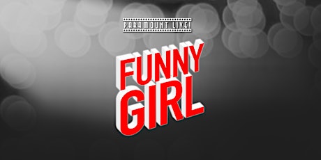 Hauptbild für Funny Girl - May 14, 2024