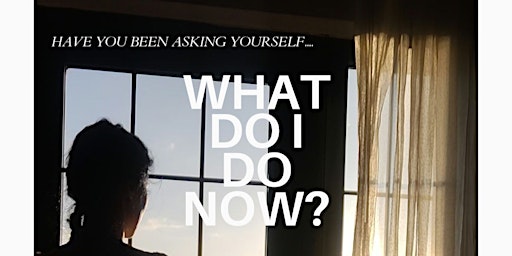 Immagine principale di Stepping into Self-Awareness: What Do I Do Now? (afternoon session) 