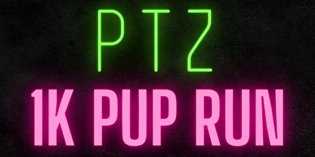 PTZ 1k Pup Run