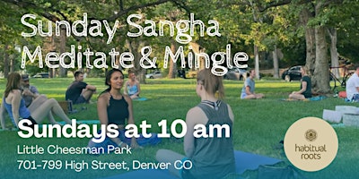Imagem principal do evento Sunday Sangha Meditate & Mingle