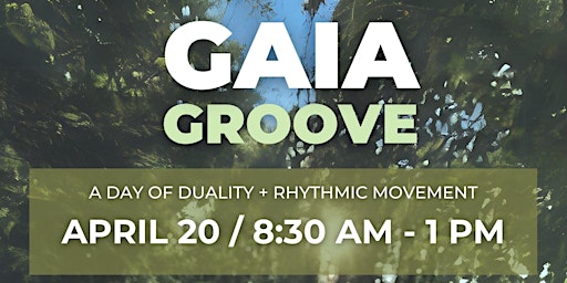 Imagem principal do evento Gaia Groove 420 Outdoor Women's Yoga + Dance Event