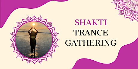 Shakti Trance Gathering