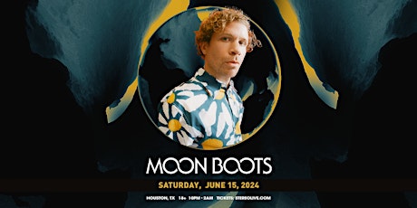 Imagem principal do evento MOON BOOTS - Stereo Live Houston