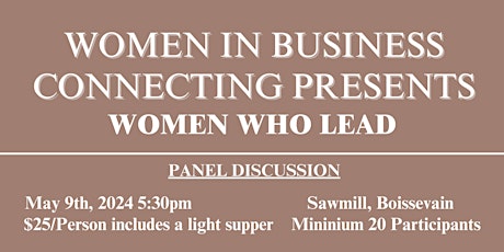 Women in Business Connecting Presents  "Women Who Lead" Panel Discussion