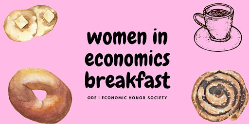 Primaire afbeelding van Women in Economics Breakfast