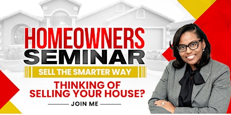 Sell The Smarter Way - Homeowners Seminar