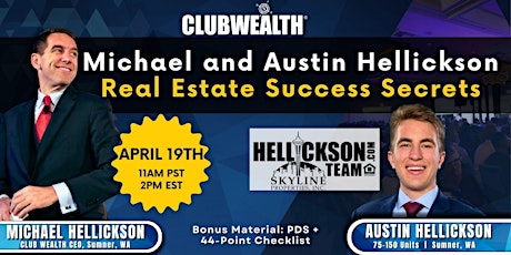 Michael & Austin Hellickson Real Estate Success Secrets