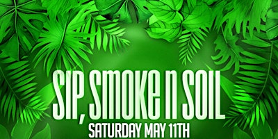 Imagem principal do evento SIP, SMOKE n SOIL