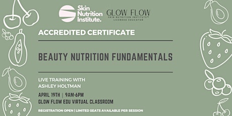 Accredited Certificate in Beauty Nutrition Fundamentals | 1-Day Training