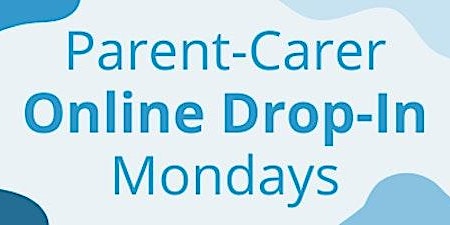 NWL Parent-Carer Online Drop In primary image