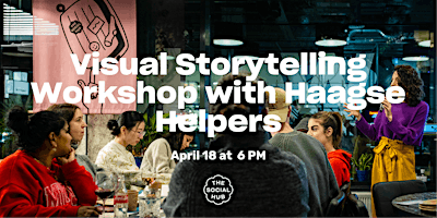 Hauptbild für Visual Storytelling Workshop with Haagse Helpers
