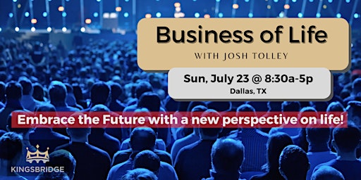 Imagem principal de Business of Life Event with Josh Tolley - Dallas, TX