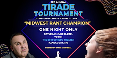 Primaire afbeelding van One Night Only: Third Annual Tirade Tournament