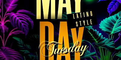 Primaire afbeelding van MAY DAY Latino style