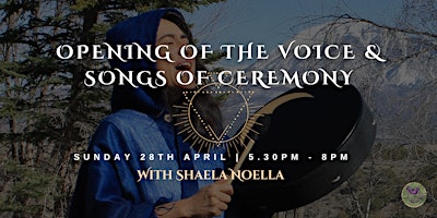 Imagem principal de Opening the Voice + Songs of Ceremony with Shaela Noella