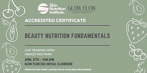 Accredited Certificate in Beauty Nutrition Fundamentals | 1-Day Training primary image