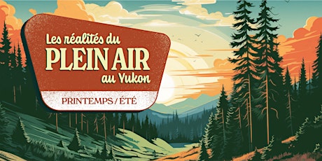 Les réalités du plein air au Yukon