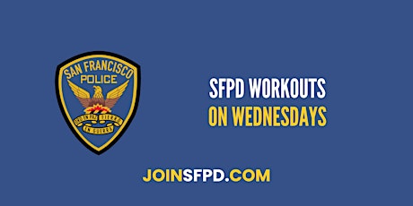 SFPD Workouts on Wednesdays