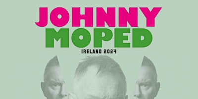 Imagem principal do evento Johnny Moped at Voodoo Belfast 26/10/24