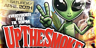 Imagen principal de UP THE SMOKE - OFFICIAL ATL 4/20 AFTERPARTY [EVERYONE INVITED]