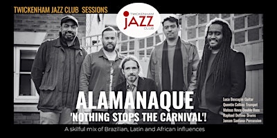 Imagem principal do evento Live Jazz Sessions with Alamanaque 'Nothing Stops The Carnival'