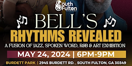 Bell's Rhythms Revealed: A Fusion of Jazz, Spoken Word, R&B & Art Exhibition