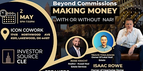 Investor Source CLE Presents: Beyond Commissions! Making Money With or Without NAR