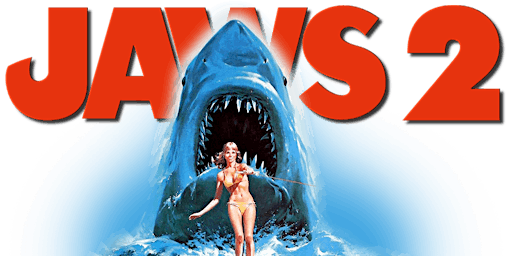 Imagem principal do evento Jaws 2 at the Misquamicut Drive-In