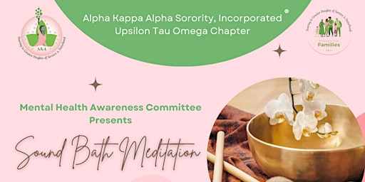 Immagine principale di Alpha Kappa Alpha Sorority, Inc.-Upsilon Tau Omega Sound Bath Meditation 