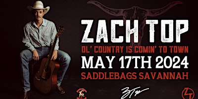 Hauptbild für Zach Top at Saddlebags (Fri, May 17th)