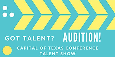 Primaire afbeelding van Capital of Texas Conference Variety / Talent Show Auditions