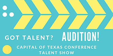 Capital of Texas Conference Variety / Talent Show Auditions