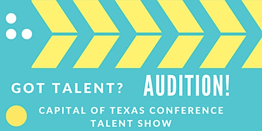 Primaire afbeelding van Capital of Texas Conference Variety / Talent Show Auditions