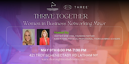 Image principale de Thrive Together: Women in Business Networking Mixer